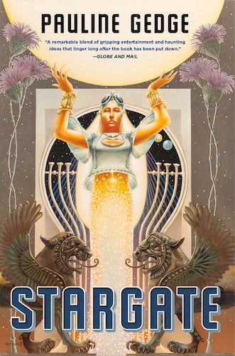 Eden Among the Stars: Pauline Gedge’s “Stargate”