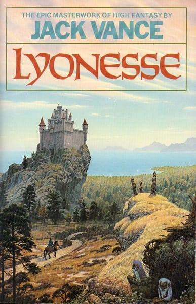 Lyonesse, by Jack Vance. A pastoral fantasy landscape scene, dominated by a castle on a spur of rock. A traveller rides a horse, and some gnome-like figures crouch in the foreground, but all human elements are tiny compared to the vastness of forest, stone and sea.
